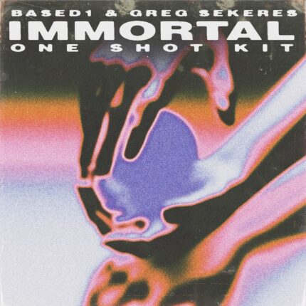 Based1 & Greg Sekeres – Immortal (One Shot Kit + Midi & Samples)