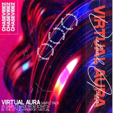 Chase Vibez - Virtual Aura (Sample Pack)